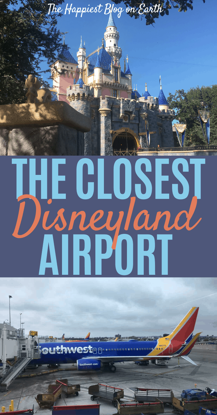 Closest Disneyland Airport and Drive Time