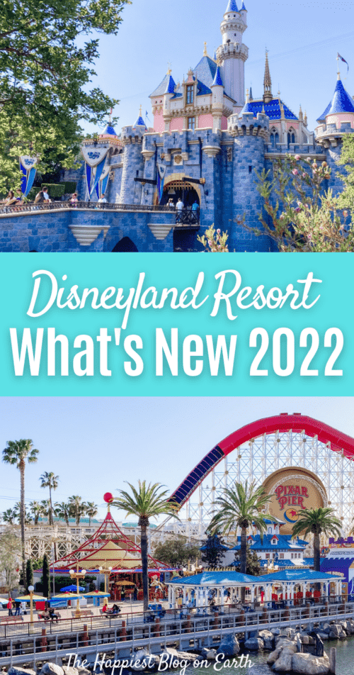 Whats New Disneyland 2022