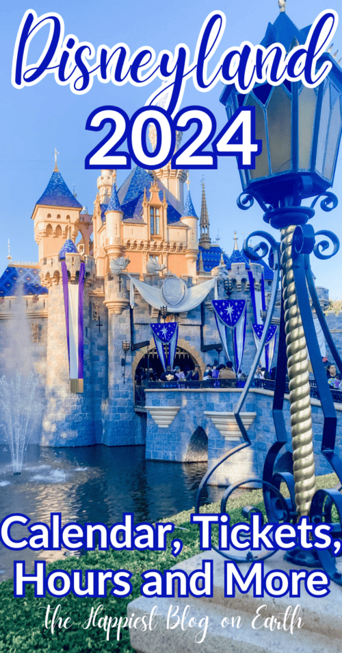 Disneyland 2024 Guide and Calendar