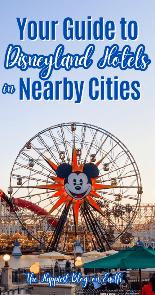 Disneyland Hotels in Nearby Cities